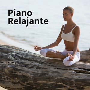 Piano Relajante - Músicas Relajantes