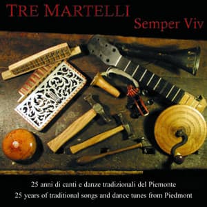 Semper viv - Tre Martelli