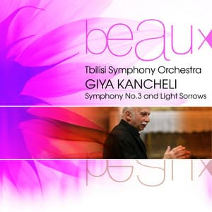 Symphony No.3 and Light Sorrows - Giya Kancheli