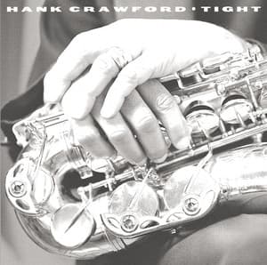 Tight - Hank Crawford