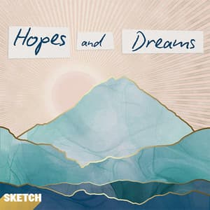 Hopes and Dreams - Sketch Music