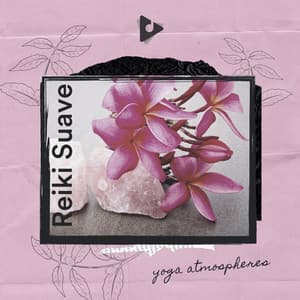 Reiki Suave - Yoga Music