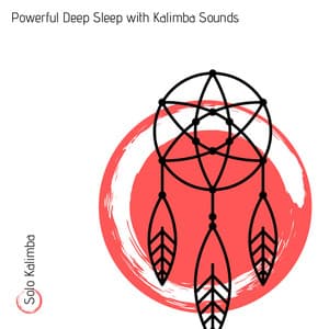 Powerful Deep Sleep with Kalimba Sounds - Solo Kalimba