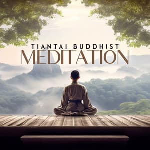 Tiantai Buddhist Meditation - Buddha Music Sanctuary