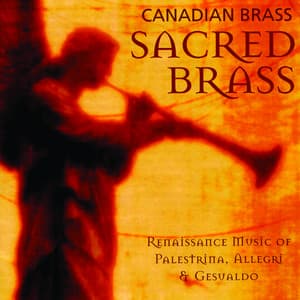 Sacred Brass - Canadian Brass
