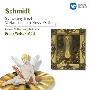 Schmidt: Symphony No.4 / Variations on a Hussar's Song - Franz Schmidt