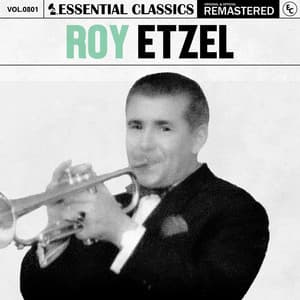 Essential Classics, Vol. 801: Roy Etzel - Roy Etzel