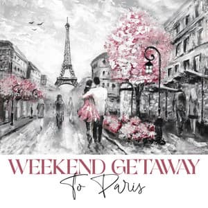 Weekend Getaway To Paris: Music That Captures The Atmosphere Of The French Capital - Lounge Café