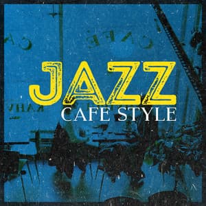 Jazz Cafe Style - Jazz Cafe