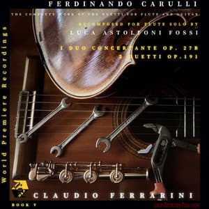 Ferdinando Carulli: 1 Duo Concertante, Op. 27b & 3 Duetti, Op. 191 - Ferdinando Carulli