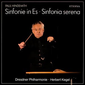 Hindemith: Symphony in E-Flat Major & Symphonia Serena - Paul Hindemith