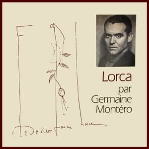 Lorca - Germaine Montero
