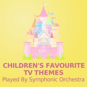 Children's Favourite TV Themes - Children's Music