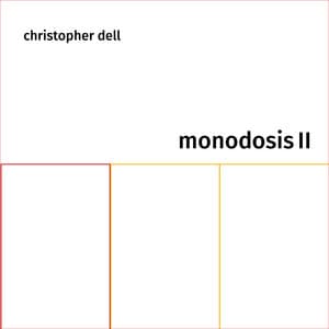 Monodosis II - Christopher Dell