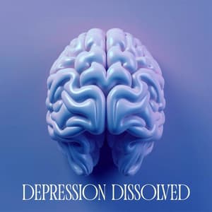 Depression Dissolved: Music for Recovery, Tunes of Tranquil Relief - Cure Depression Music Academy