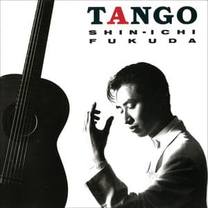 TANGO - Shin-ichi Fukuda