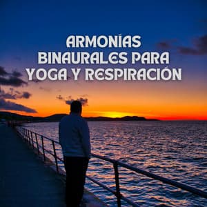 Armonías Binaurales Para Yoga Y Respiración - Investigación de ritmos binaurales