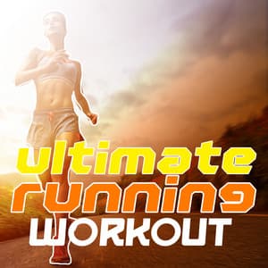 Ultimate Running Workout - Running Music