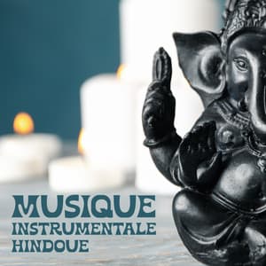 Musique instrumentale hindoue: Expérience spirituelle, Namaste relaxant, Musique de contemplation - Académie de Méditation Spirituelle