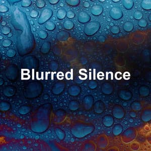 Blurred Silence - Rain Palace