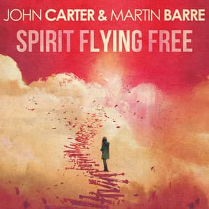 Spirit Flying Free - John Carter