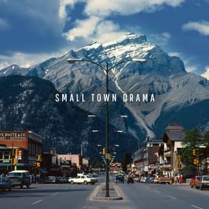 Small Town Drama - John DeFaria