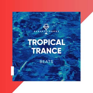 Tropical Trance Beats - Buddha Spirit Ibiza Chillout Lounge Bar Music DJ