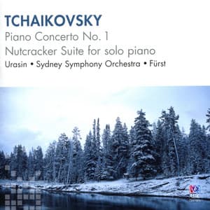 Tchaikovsky: Piano Concerto No. 1, Nutcracker Suite for Solo Piano - Pyotr Ilyich Tchaikovsky