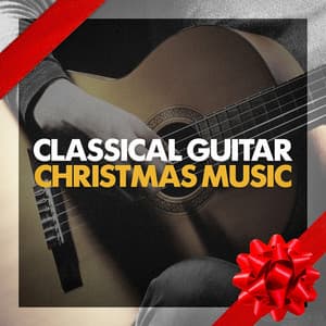 Classical Guitar Christmas Music - Acoustic Guitar Songs