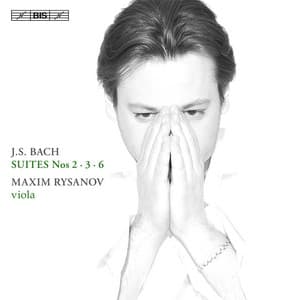 J.S. Bach: Suites Nos. 2, 3, 6 - Johann Sebastian Bach