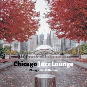 Chicago Jazz Collection - Chicago Jazz Lounge