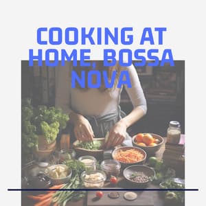 Cooking at Home, Bossa Nova - Second Key