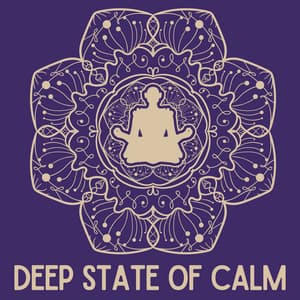 Deep State of Calm - Serenity Spa Music Relaxation