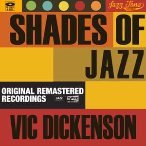 Shades of Jazz - Vic Dickenson