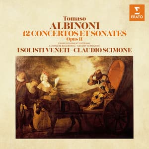 Albinoni: 12 Concertos et sonates, Op. 2 - Tomaso Albinoni