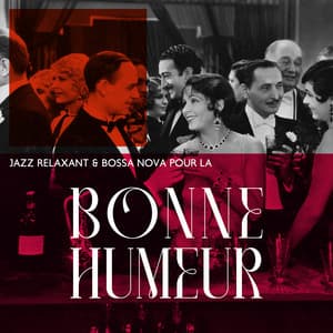 Jazz relaxant & Bossa Nova pour la bonne humeur - Oasis de musique jazz relaxant