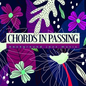 Chords in Passing - Background Jazz Music