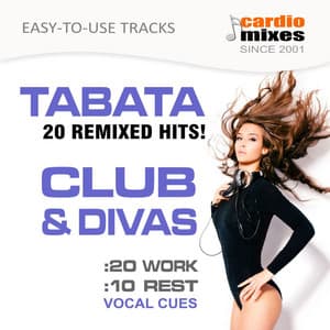 Tabata Workout, Club & Divas, 20 / 10 Intervals - GroupXremixers!