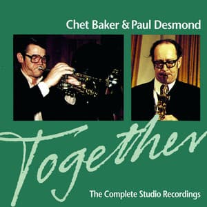 Together: The Complete Studio Recordings - Chet Baker