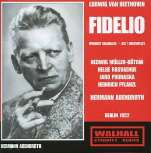 Beethoven: Fidelio, Op. 72 - Ludwig van Beethoven