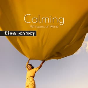 Calming Whispers of Wind - Lisa Enney