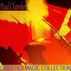 Fabulous Magic Collection - Paul Chambers
