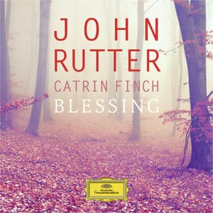 Blessing - John Rutter