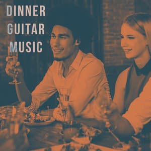 Dinner Guitar Music - Spanish Guitar