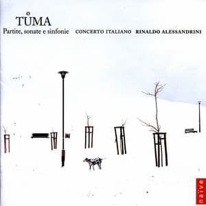 Tuma: Partite, Sonate e Sinfonie - Frantisek Tuma
