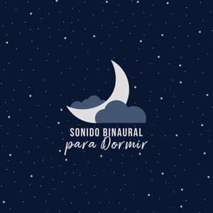 Sonido Binaural para Dormir en 5 Minutos: Insomnio y Ansiedad Tratamiento - Relajación