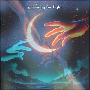 Grasping for Light - Remarkable Chillout Music Ensemble
