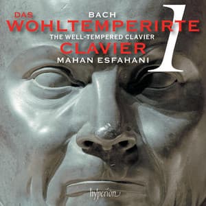 Bach: The Well-Tempered Clavier I - Johann Sebastian Bach