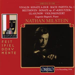 Vivaldi, Bach, Beethoven & Glazunov: Works for Violin - Nathan Milstein