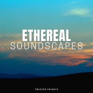 Ethereal Soundscapes - Cleanse & Heal